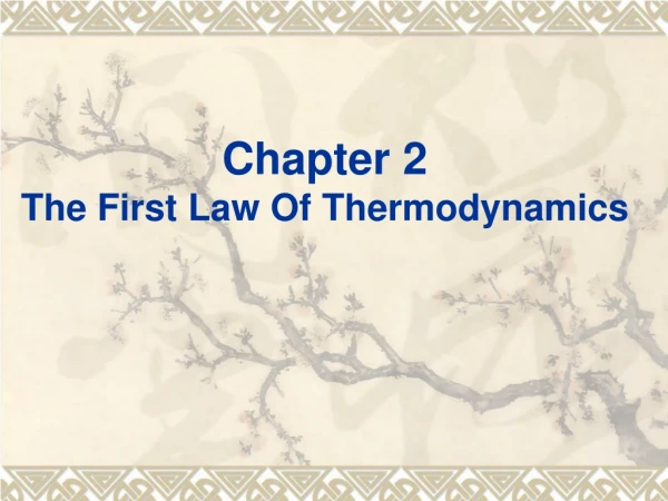 Chapter 2 The First Law Of Thermodynamics