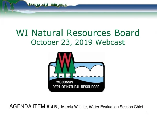 WI Natural Resources Board October 23, 2019 Webcast