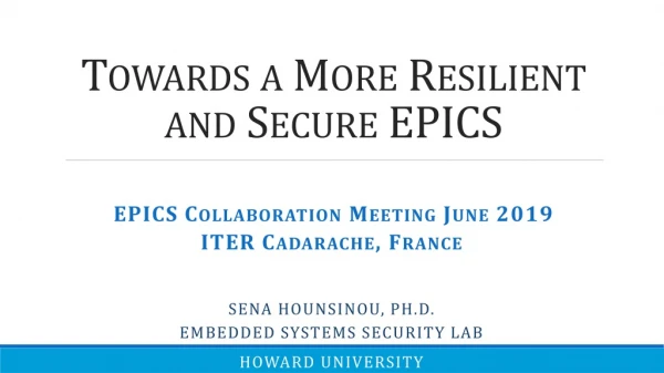 Towards a More Resilient and Secure EPICS