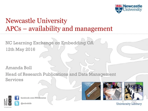 Newcastle University APCs – availability and management