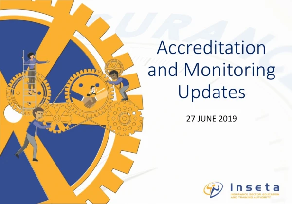 Accreditation and Monitoring Updates