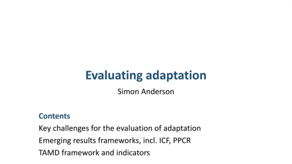 Evaluating adaptation