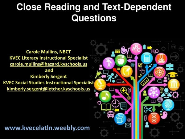 Close Reading and Text-Dependent Questions
