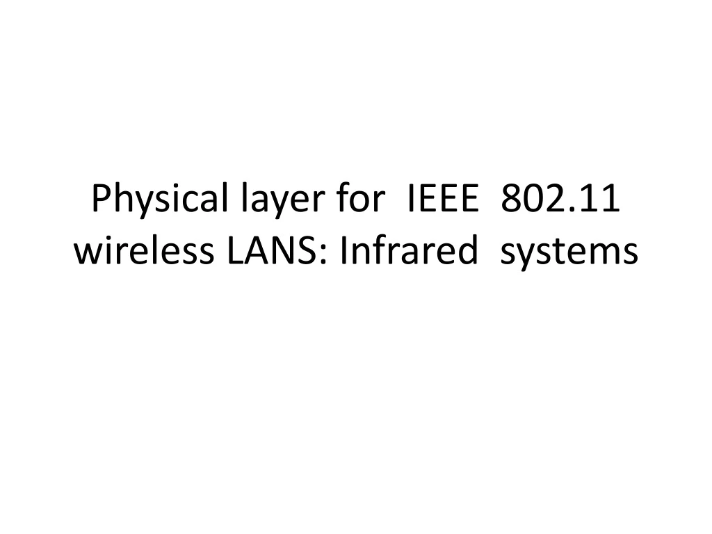 physical layer for ieee 802 11 wireless lans infrared systems