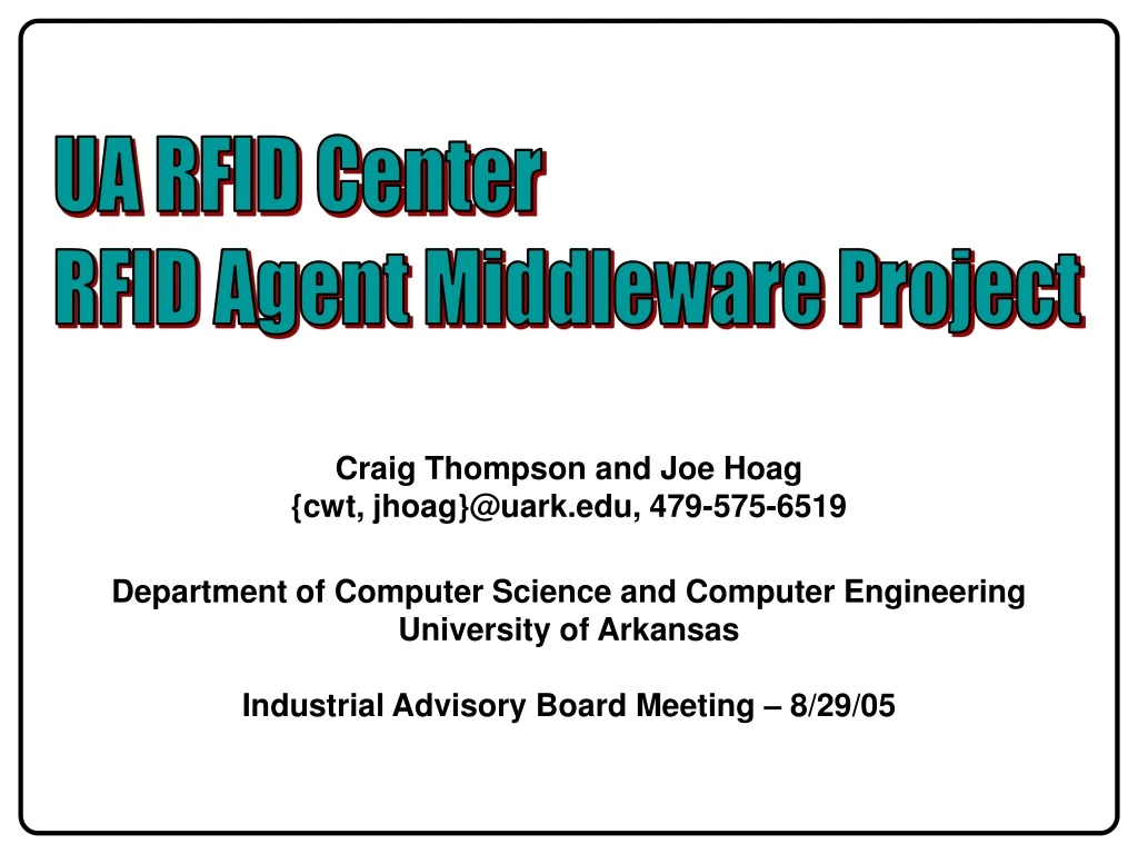 ua rfid center rfid agent middleware project