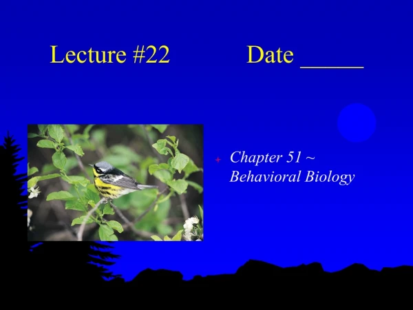 Lecture #22		 Date _____