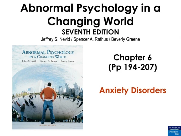 Chapter 6 (Pp 194-207) Anxiety Disorders