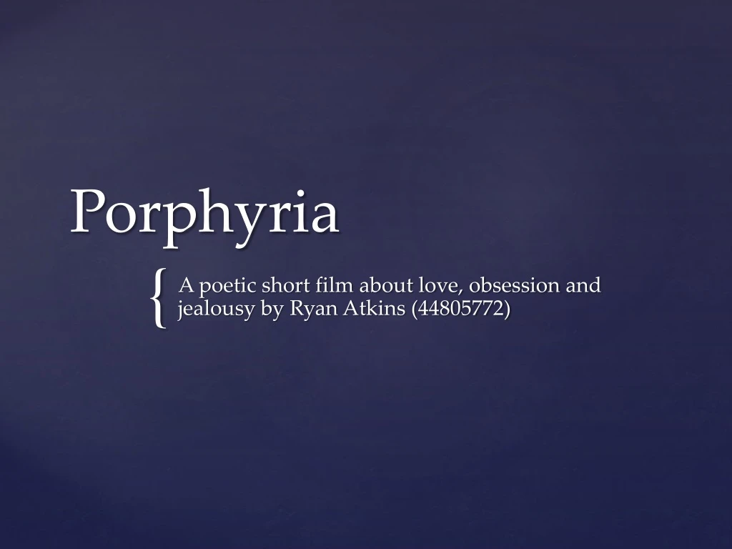 porphyria