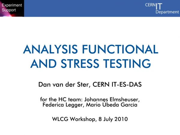 ANALYSIS FUNCTIONAL AND STRESS TESTING