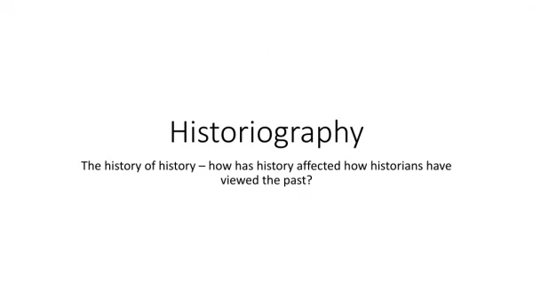 Historiography