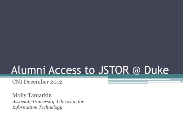 Alumni Access to JSTOR @ Duke