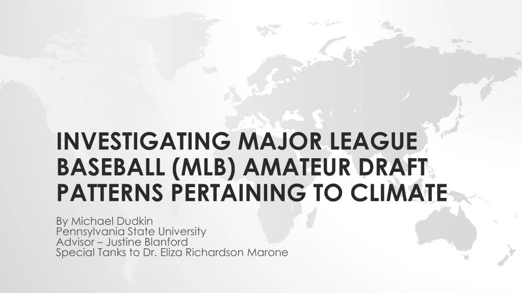 investigating major league baseball mlb amateur draft patterns pertaining to climate