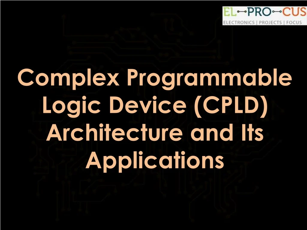 complex programmable logic device cpld