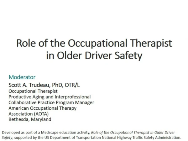 Role of the Occupational Therapist in Older Driver Safety