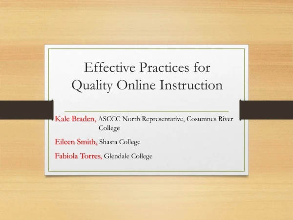 Effective Practices for Quality Online Instruction