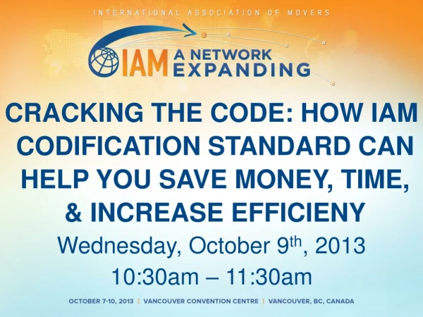 CRACKING THE CODE: HOW IAM CODIFICATION STANDARD CAN HELP YOU SAVE MONEY, TIME,