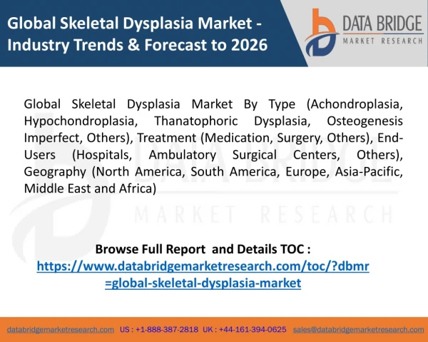 Global Skeletal Dysplasia Market is set to witness a stable CAGR in the forecast period of 2019- 2026.