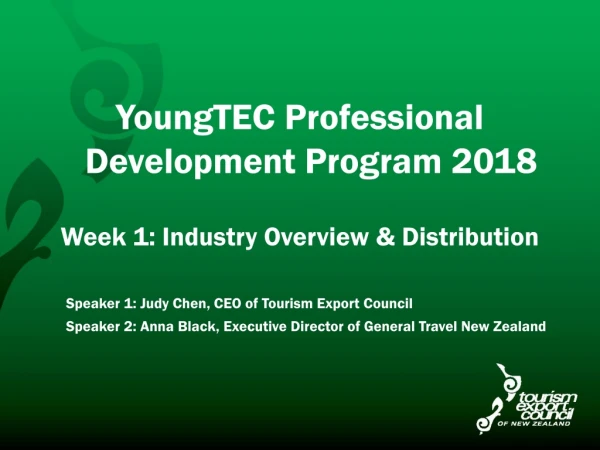 YoungTEC Professional Development Program 2018 Week 1 : Industry Overview &amp; Distribution