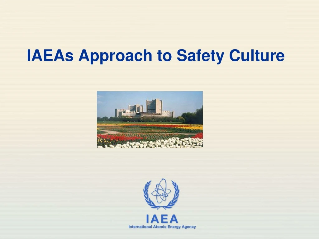 iaeas approach to safety culture