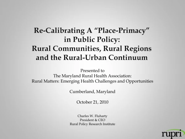 Presented to The Maryland Rural Health Association: