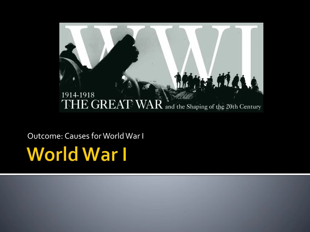 outcome causes for world war i