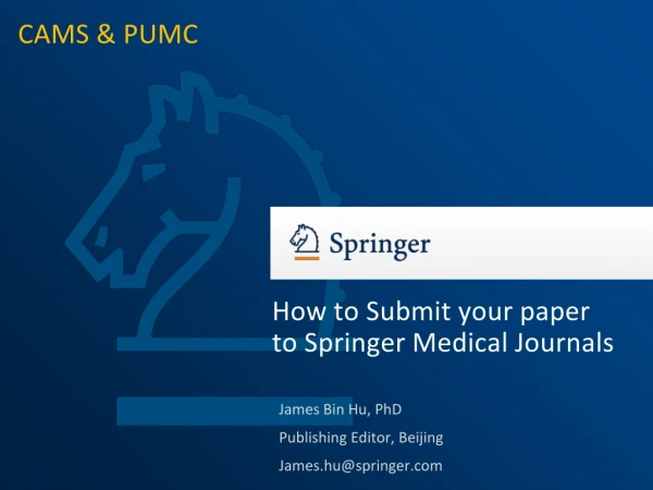 How to Submit your paper to Springer Medical Journals