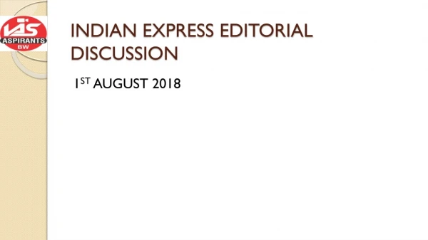 INDIAN EXPRESS EDITORIAL DISCUSSION