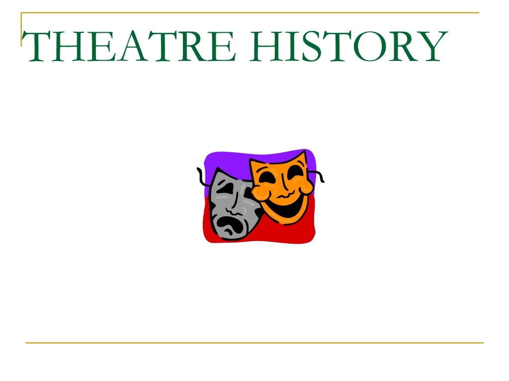 theatre history