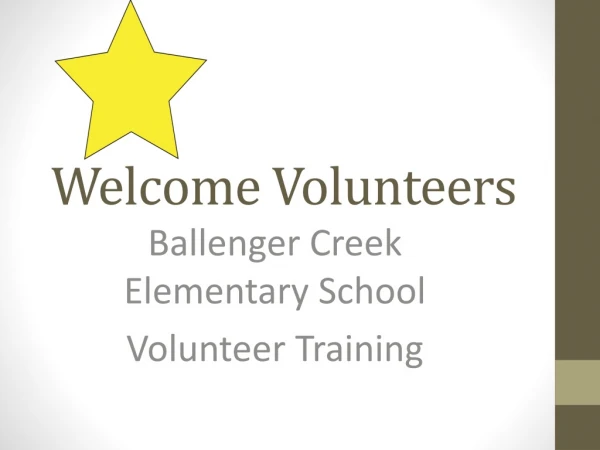 Welcome Volunteers