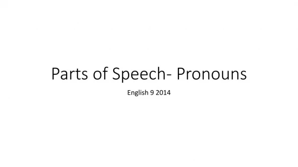 Parts of Speech- Pronouns