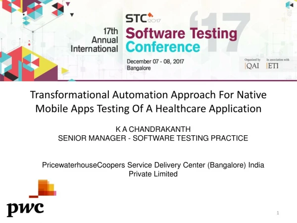 Transformational Automation Approach For Native Mobile Apps Testing Of A Healthcare Application