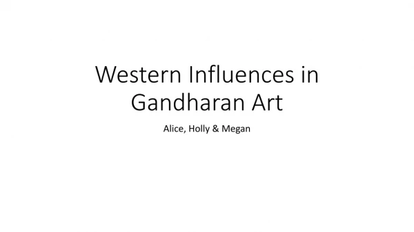 Western Influences in Gandharan Art