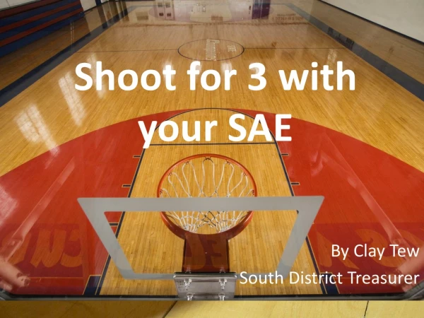 Shoot for 3 with your SAE