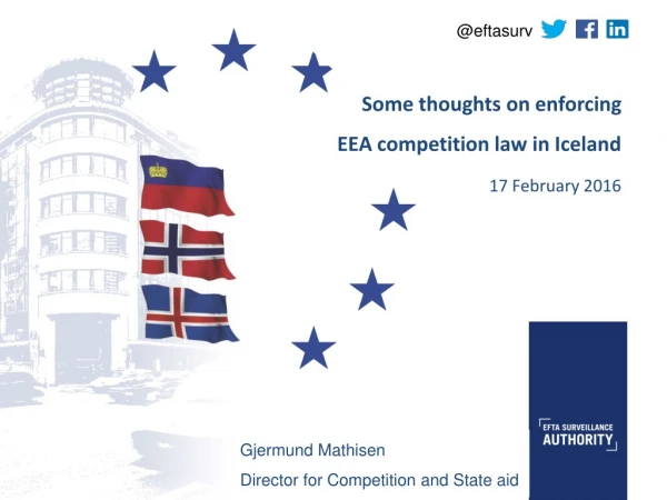 Some thoughts on enforcing EEA competition law in Iceland 17 February 2016