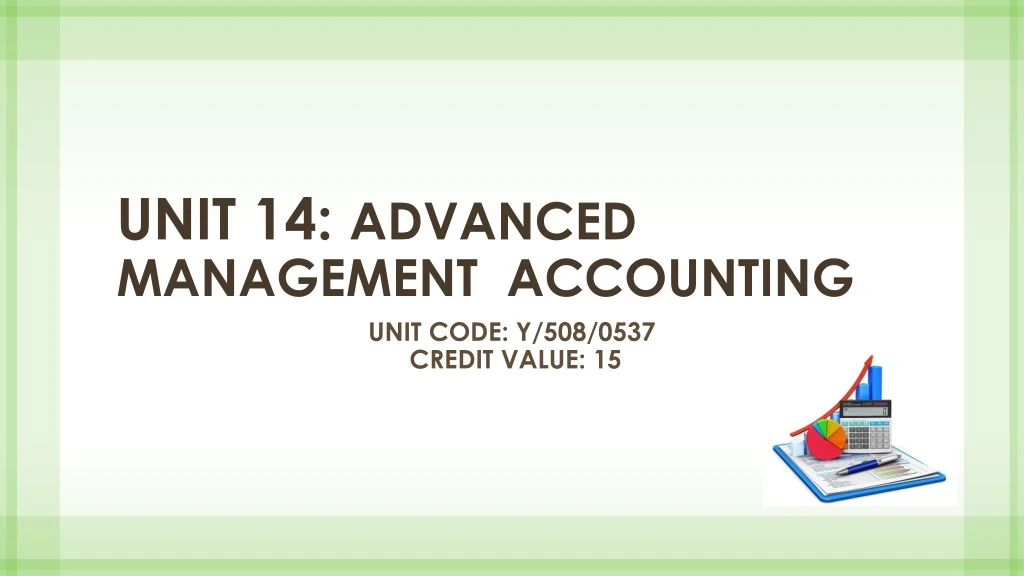 unit 14 advanced management accounting