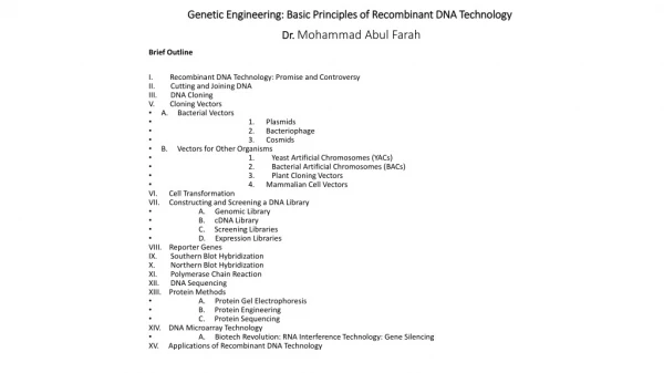 Genetic Engineering: Basic Principles of Recombinant DNA Technology Dr. Mohammad Abul Farah