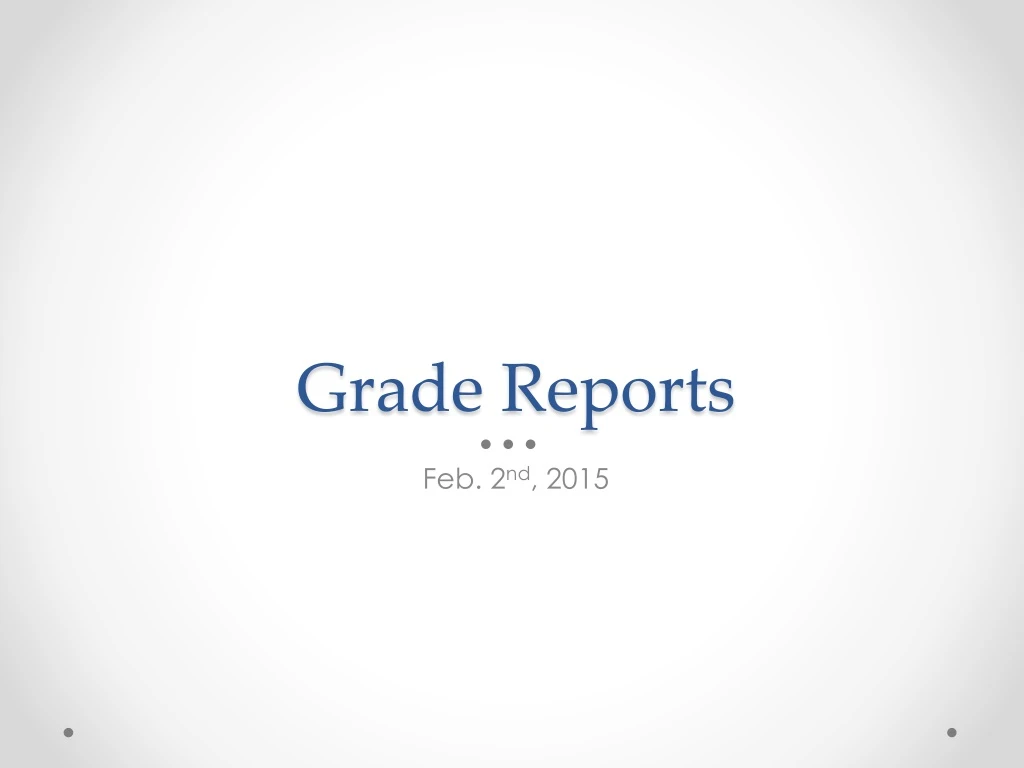 grade reports