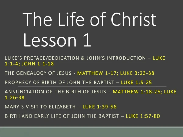 The Life of Christ Lesson 1