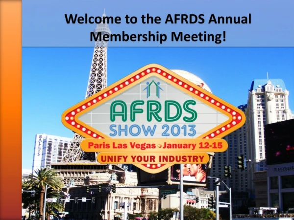 Welcome to the AFRDS Annual Membership Meeting!