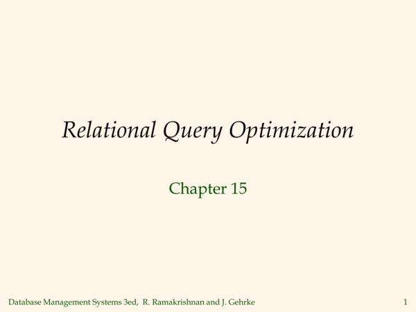 Relational Query Optimization