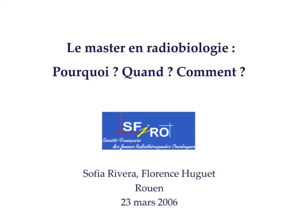 Le master en radiobiologie : Pourquoi Quand Comment