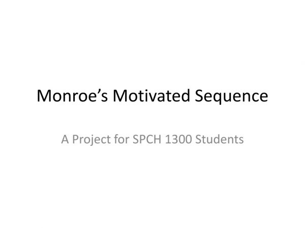 Monroe’s Motivated Sequence