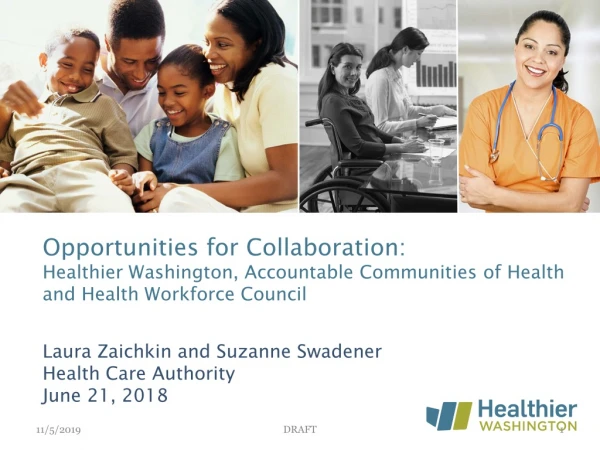 Laura Zaichkin and Suzanne Swadener Health Care Authority June 21, 2018