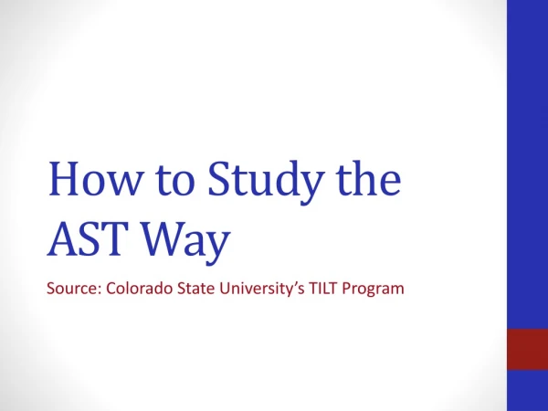 How to Study the AST Way