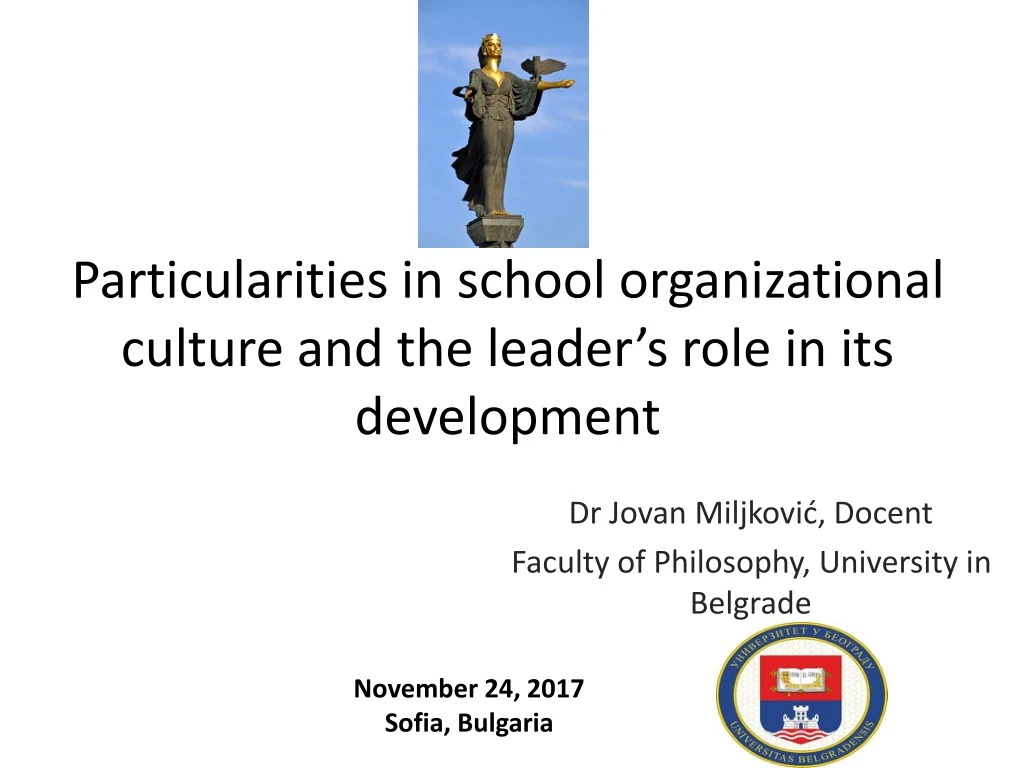 particularities in school organizational culture and the leader s role in its development