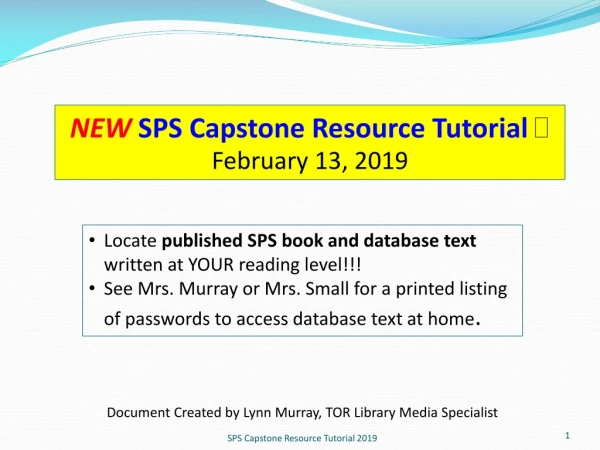 NEW SPS Capstone Resource Tutorial  February 13, 2019