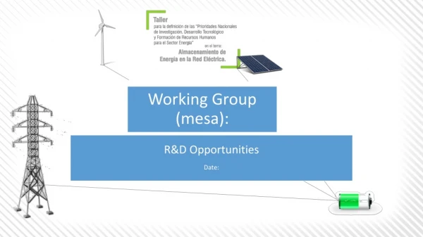 Working Group (mesa): R&amp;D Opportunities