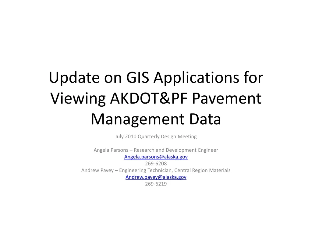 update on gis applications for viewing akdot pf pavement management data
