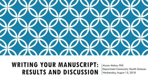 Writing your manuscript: Results and Discussion