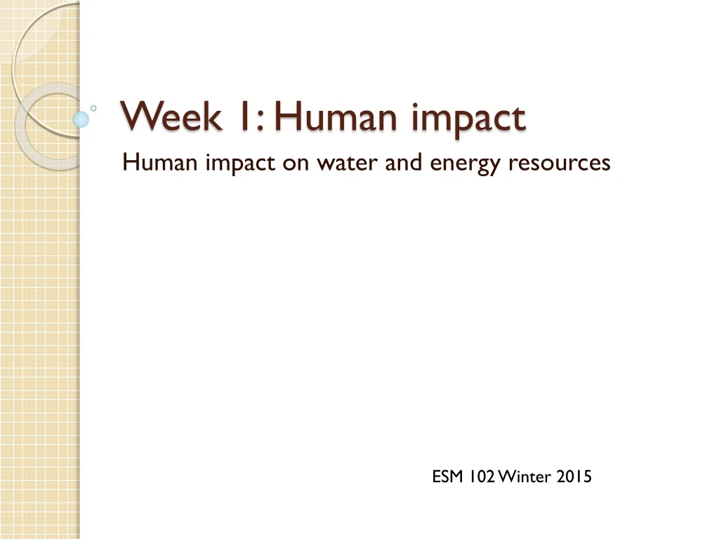 week 1 human impact